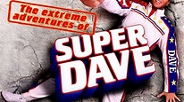 The Extreme Adventures of Super Dave | Apple TV