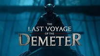 The Last Voyage of the Demeter – Plot & Trailer | Heaven of Horror