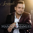 Manny Manuel - Serenata Vol. 2 - Amazon.com Music