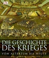 Die Geschichte des Krieges - Buch - buecher.de