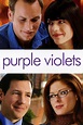 Purple Violets (2007) — The Movie Database (TMDB)