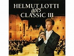 CD Helmut Lotti - Helmut Lotti Goes Classic III | Worten.pt