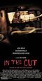 In the Cut (2003) - Photo Gallery - IMDb