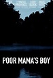 Poor Mama's Boy | Rotten Tomatoes