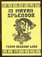 In Mayan Splendor by Long, Frank Belknap: F Hardcover (1977) 1st ...