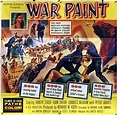 War Paint (1953) - IMDb