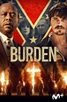 Burden (2018) - Película eCartelera