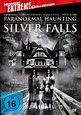 Paranormal Haunting At Silver Falls - Film 2013 - FILMSTARTS.de