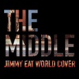 The Middle (Jimmy Eat World Cover) | The Gospel Youth