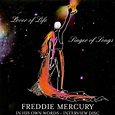 Freddie Mercury "Lover Of Life, Singer Of Songs - In His Own Words ...