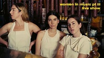 HAIM – WOMEN IN MUSIC PT III LIVE SHOW - YouTube