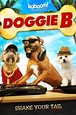 Doggie B - Movie Trailers - iTunes