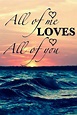 All Of Me Loves All Of You Pictures, Photos, and Images for Facebook ...