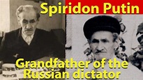 Spiridon Putin, the grandfather of the Russian dictator - YouTube