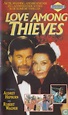 Love Among Thieves - VHS video tape - LastDodo
