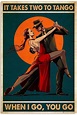 It Takes Two To Tango poster 17x24inches | Etsy