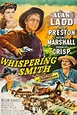 Whispering Smith (1948) - Posters — The Movie Database (TMDB)