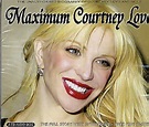 Courtney Love (Hole) Maximum Courtney Love UK CD album (CDLP) (290253)
