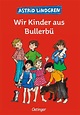 Wir Kinder aus Bullerbü - Astrid Lindgren - Buch kaufen | Ex Libris