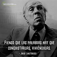 130 Frases de Jorge Luis Borges | La eternidad de la escritura [Imágenes]