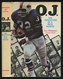 O.J.: The Education of a Rich Rookie by SIMPSON, O.J. with Pete Axthelm ...