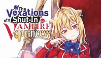 The Vexations of a Shut-In Vampire Princess Volume 1 Review (Light ...