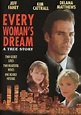 EVERY WOMAN'S DREAM 1996 - Jeff Fahey, Kim Cattrall, DeLane Matthews ...