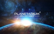 Planetarium 2 - Zen Odyssey - Unity Connect