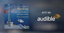 Der geheime Schlüssel zum Universum von Stephen Hawking, Lucy Hawking ...