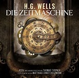Die Zeitmaschine von Die Zeitmaschine / H.G. Wells - Hörbücher bei ...