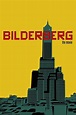 Bilderberg: The Movie (2017) — The Movie Database (TMDB)