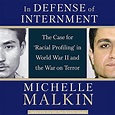 Amazon.com: In Defense of Internment: The Case for Racial Profiling in ...