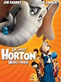 Dr. Seuss' Horton Hears a Who! - Where to Watch and Stream - TV Guide