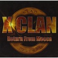 Return from mecca - X-Clan - CD album - Achat & prix | fnac