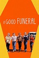 (Ver Gratis) A Good Funeral [2009] Ver Película En Linea Gratis ...