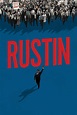 Rustin (2023) - Posters — The Movie Database (TMDB)