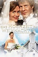 Eine Hochzeit zu Weihnachten: DVD, Blu-ray oder VoD leihen - VIDEOBUSTER.de