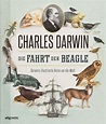 Die Fahrt der Beagle. Darwins illustrierte Reise um die Welt. | Jetzt ...