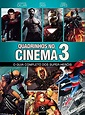 Quadrinhos no Cinema 3: O Guia Completo dos Super-herois: Alexandre ...