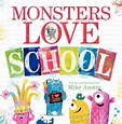 Monsters Love School - Mike Austin - Hardcover