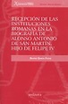 Recepción de las Instituciones Romanas en la Biografía de Alonso ...
