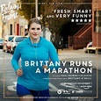 Brittany Runs a Marathon - Birds Eye View Film