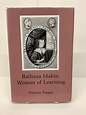 Bathsua Makin, Woman of Learning | Frances N. Teague | 1st