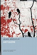 The 4th Kind of Madness: Anouilh: ANTIGONE