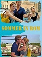 Sommer in Rom - Trailer, Kritik, Bilder und Infos zum Film