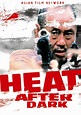 Heat After Dark: DVD oder Blu-ray leihen - VIDEOBUSTER.de