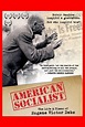 American Socialist: The Life and Times of Eugene Victor Debs (2018 ...