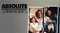 Watch Absolute Strangers (1991) Full Movie Free Online - Plex