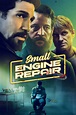 Small Engine Repair (2021) | The Poster Database (TPDb)