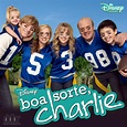 Boa Sorte, Charlie! - 3ª Temporada [Dual-Áudio] | Disney Downloads BR